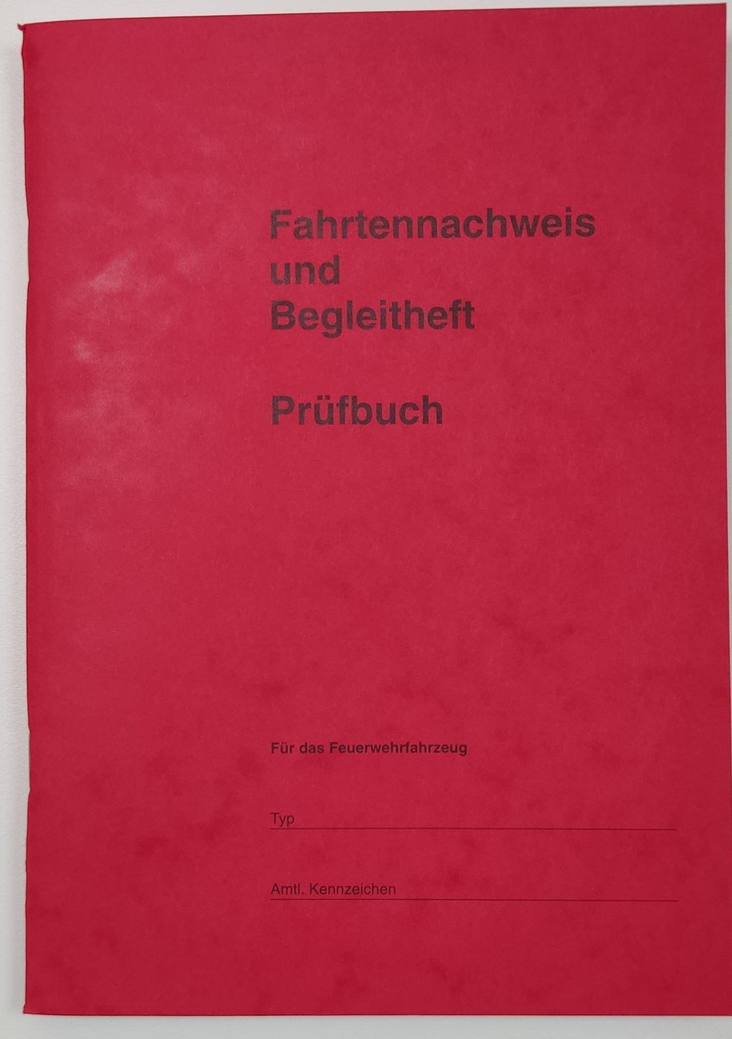 Fahrtennachweis und Begleitheft- Prüfbuch für Feuerwehrfahrz