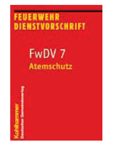 Feuerwehr-Dienstvorschrift 7, FwDV, Atemschutz