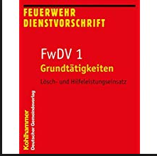 Feuerwehr-Dienstvorschrift 1/2, Grundtätigkeiten-Technik