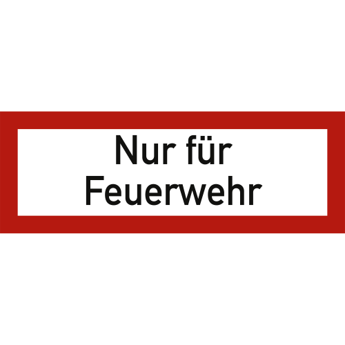 Hinweisschild Nur für Feuerwehr DIN 4066 Kunststoff