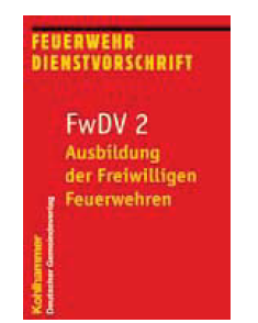 Feuerwehr-Dienstvorschrift 2, FwDV Ausbildung FF